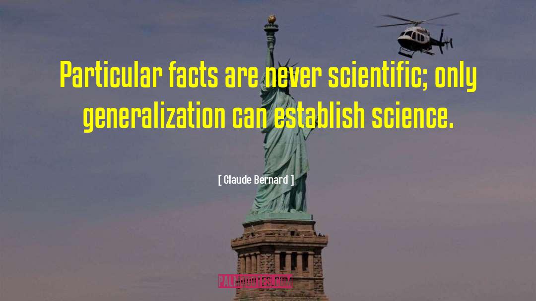 Generalization quotes by Claude Bernard