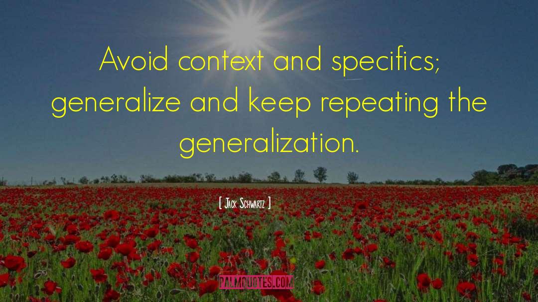 Generalization quotes by Jack Schwartz