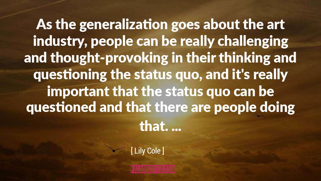 Generalization quotes by Lily Cole