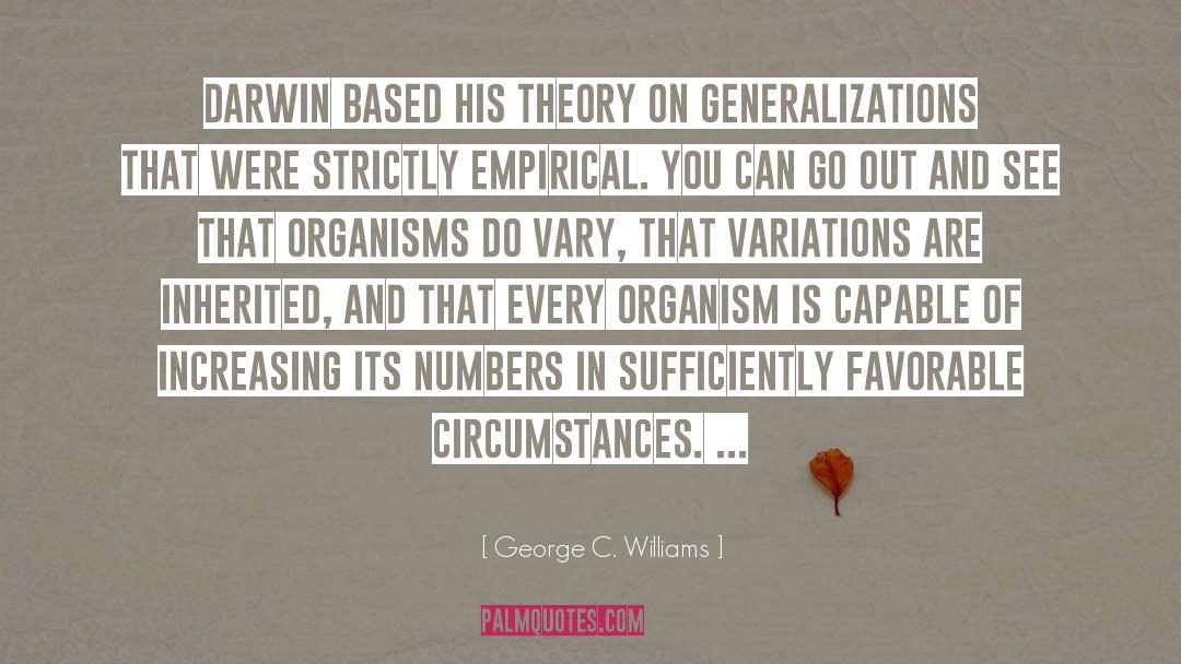Generalization quotes by George C. Williams