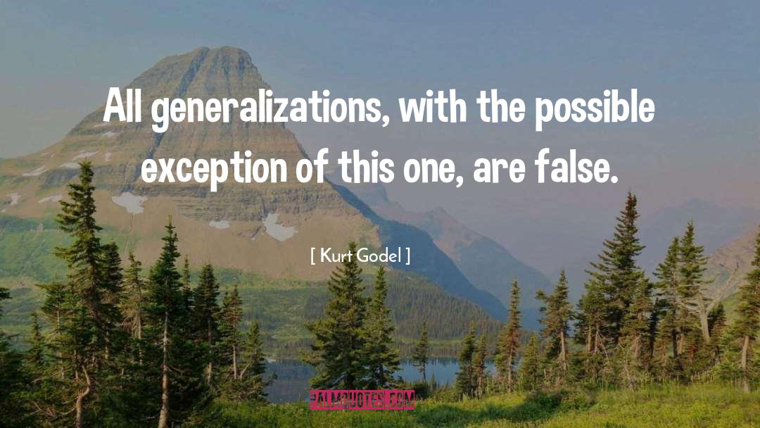 Generalization quotes by Kurt Godel