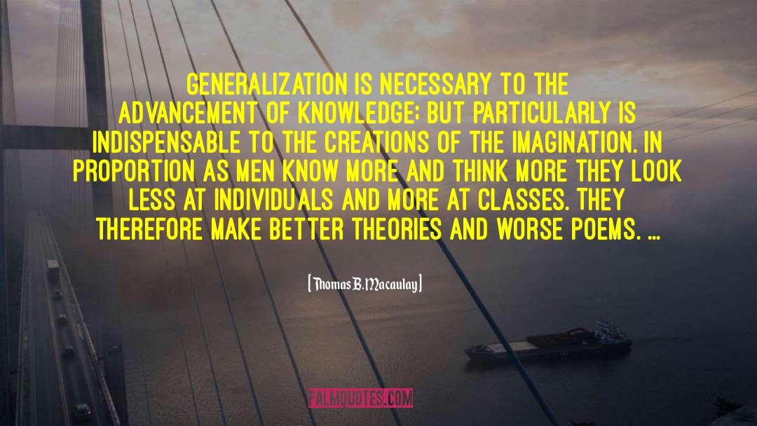 Generalization quotes by Thomas B. Macaulay