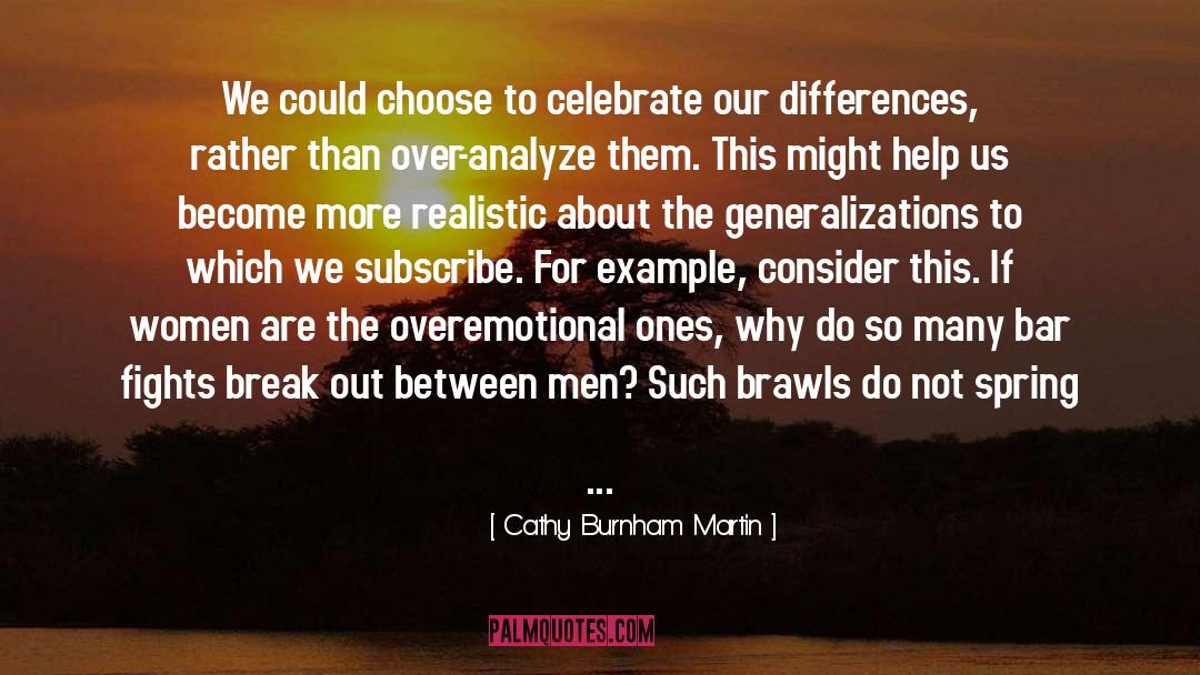 Generalizations quotes by Cathy Burnham Martin