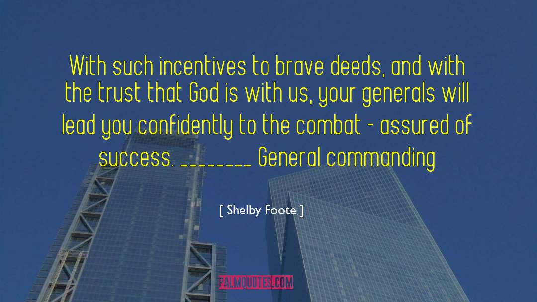 Generals quotes by Shelby Foote