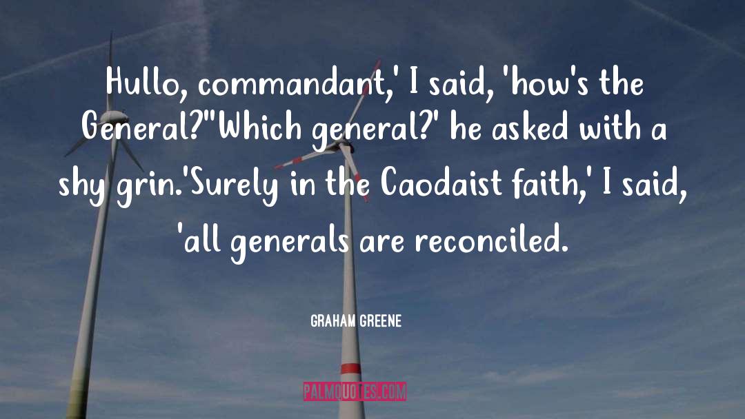 Generals quotes by Graham Greene
