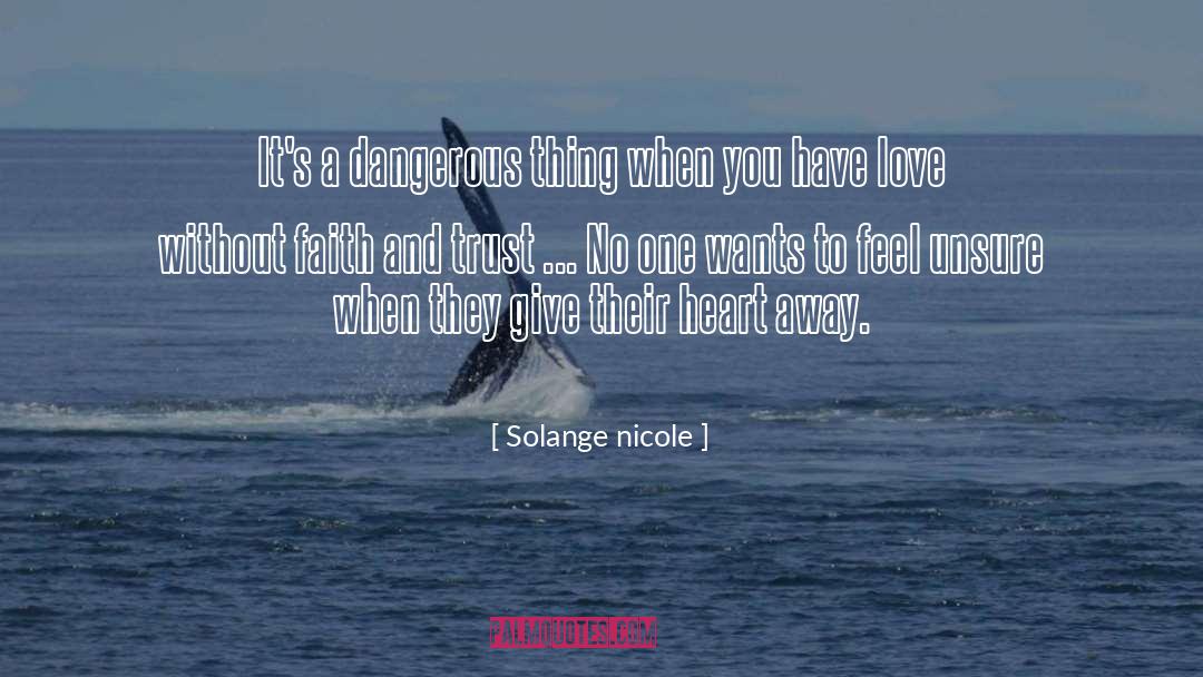 Generate Trust quotes by Solange Nicole