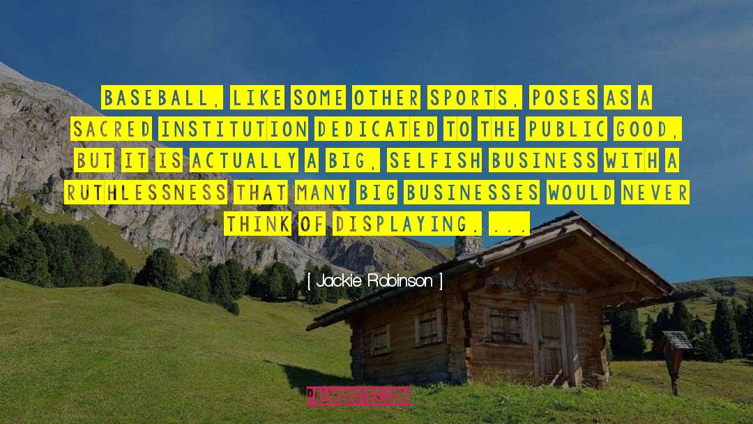 Generating Business quotes by Jackie Robinson