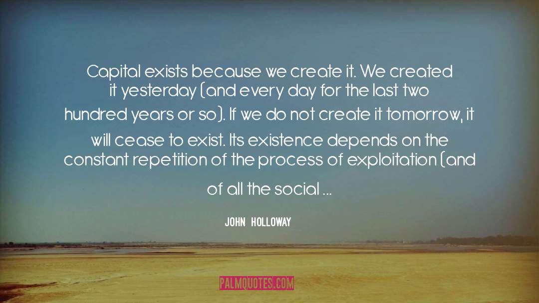 Generating quotes by John  Holloway
