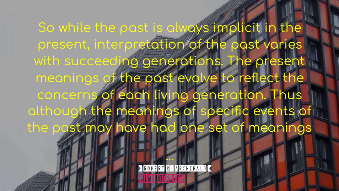 Generation A quotes by Robert R. Archibald