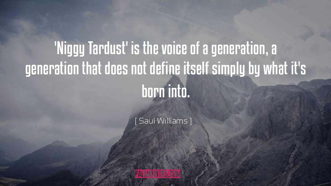 Generation A quotes by Saul Williams