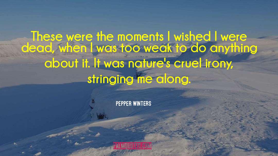 Generation Dead quotes by Pepper Winters