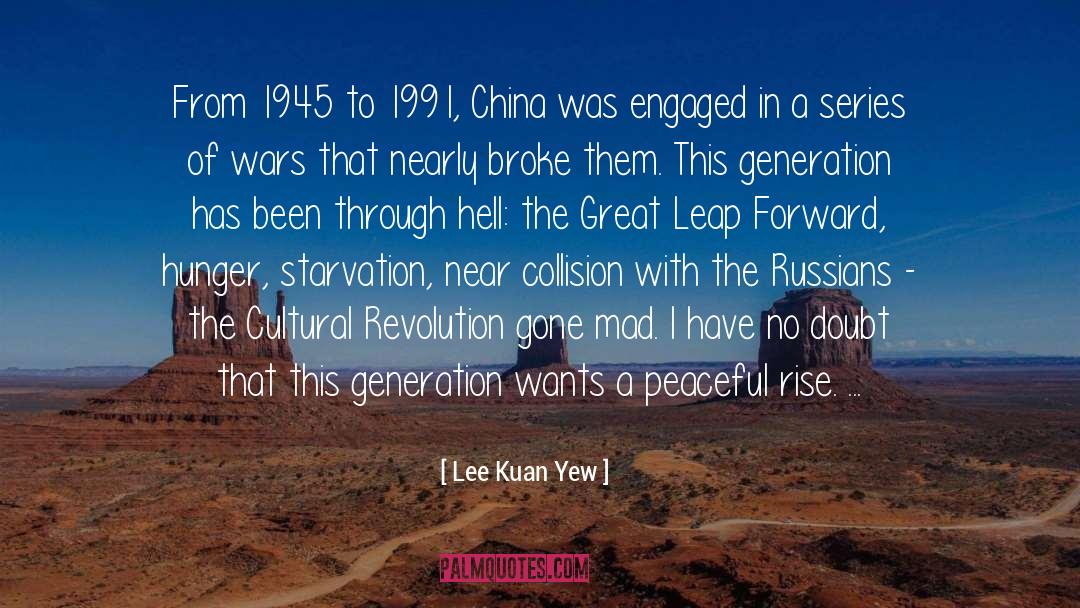 Generation Gap quotes by Lee Kuan Yew