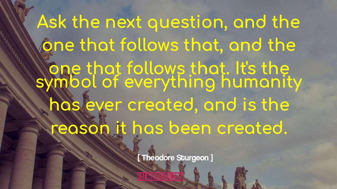 Generation Next quotes by Theodore Sturgeon