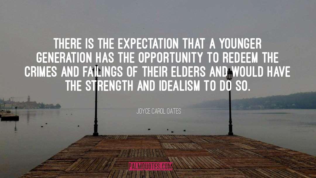 Generation quotes by Joyce Carol Oates