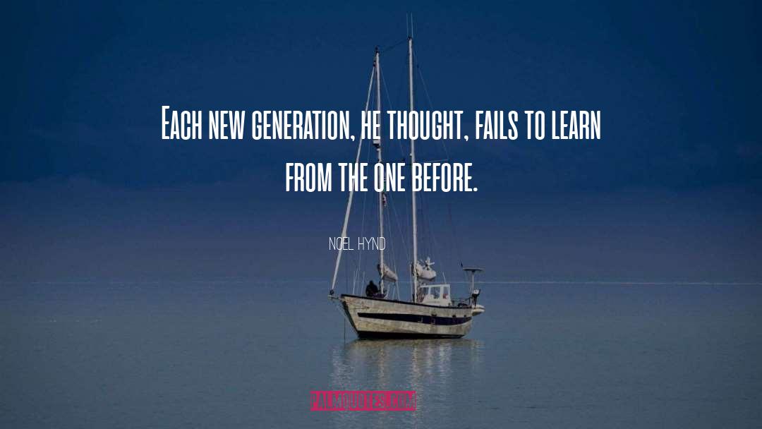 Generation quotes by Noel Hynd