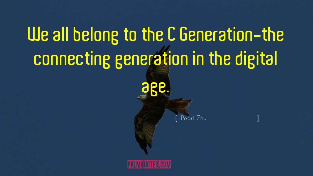 Generation Ships quotes by Pearl Zhu