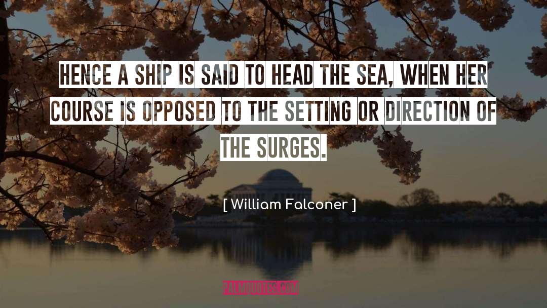 Generation Ships quotes by William Falconer