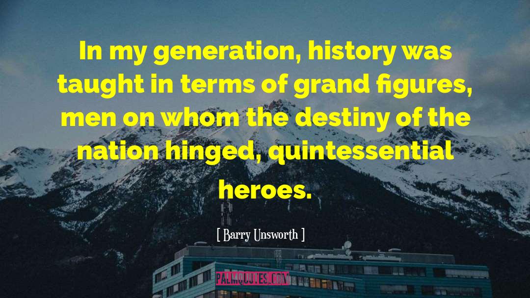 Generation X quotes by Barry Unsworth