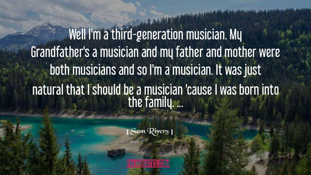 Generation X quotes by Sam Rivers