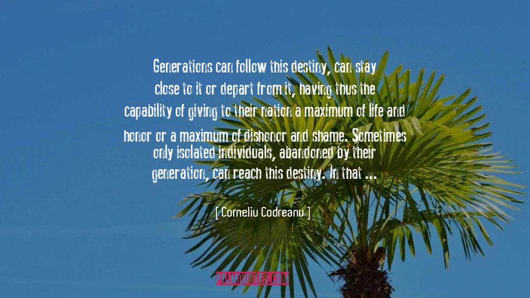 Generation Y quotes by Corneliu Codreanu