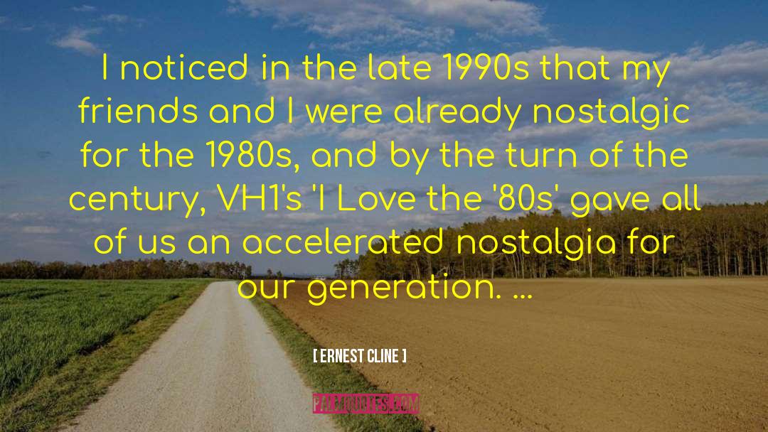 Generation Y quotes by Ernest Cline