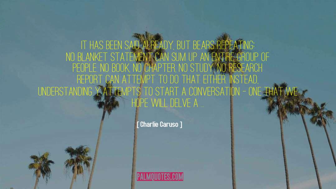 Generation Y quotes by Charlie Caruso