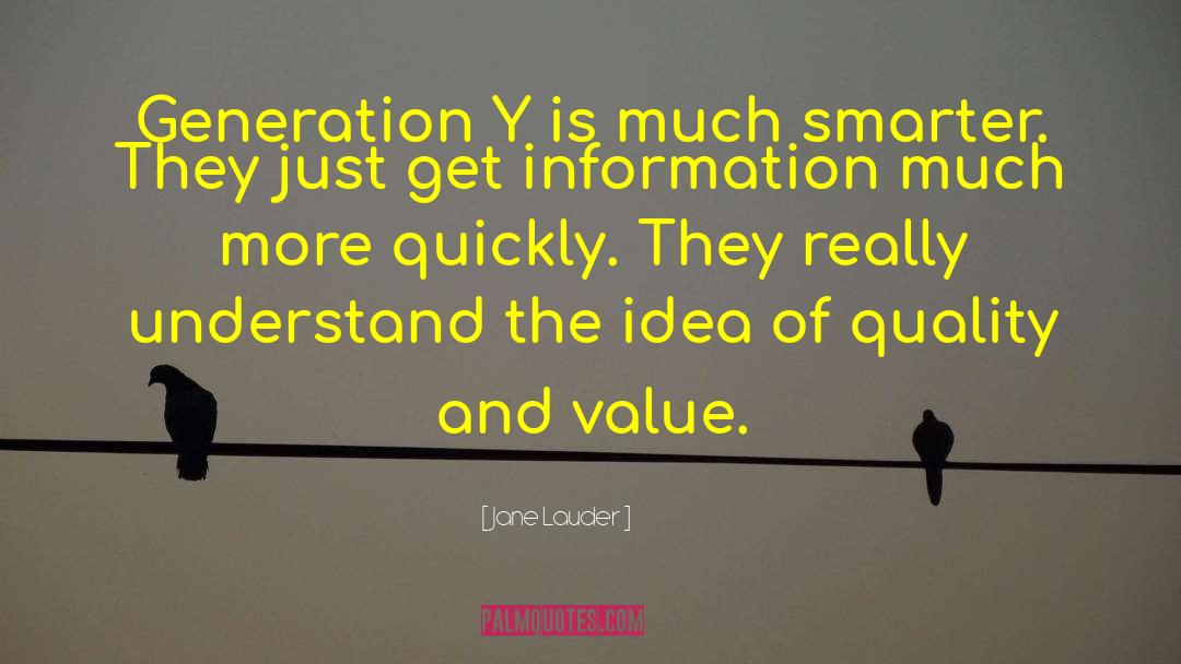 Generation Y quotes by Jane Lauder