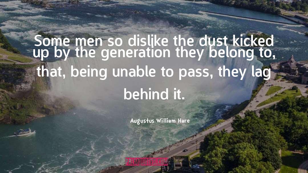 Generation Y quotes by Augustus William Hare