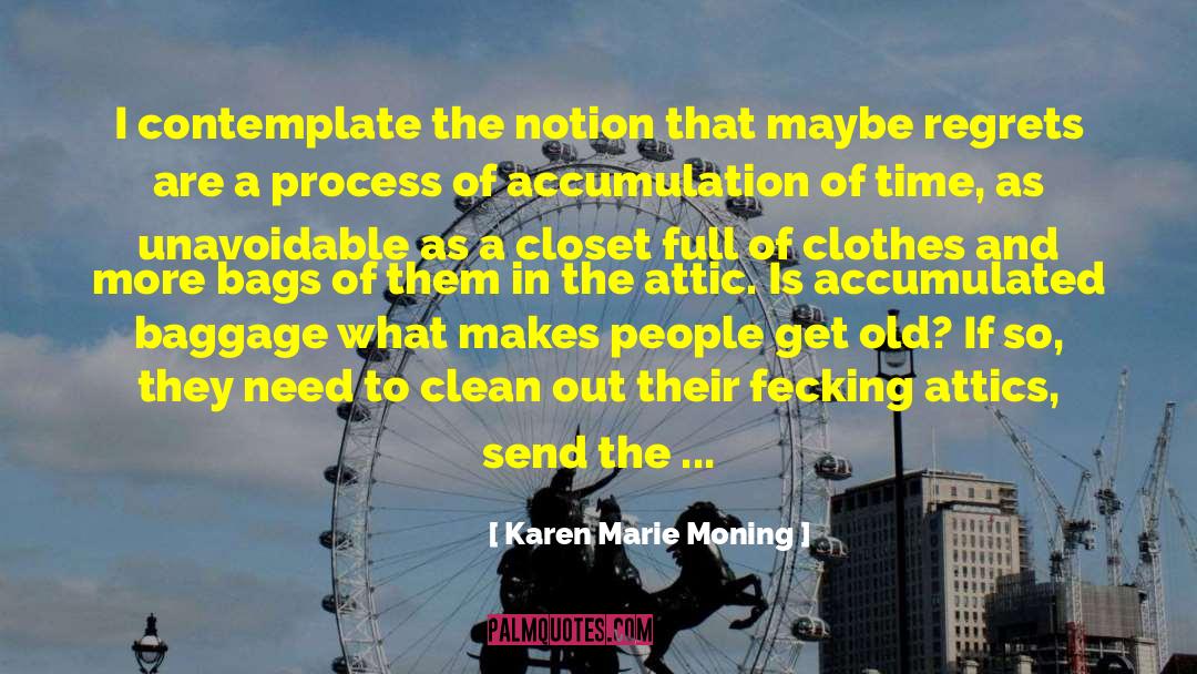 Generational Baggage quotes by Karen Marie Moning