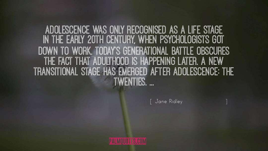 Generational Dysfunction quotes by Jane Ridley