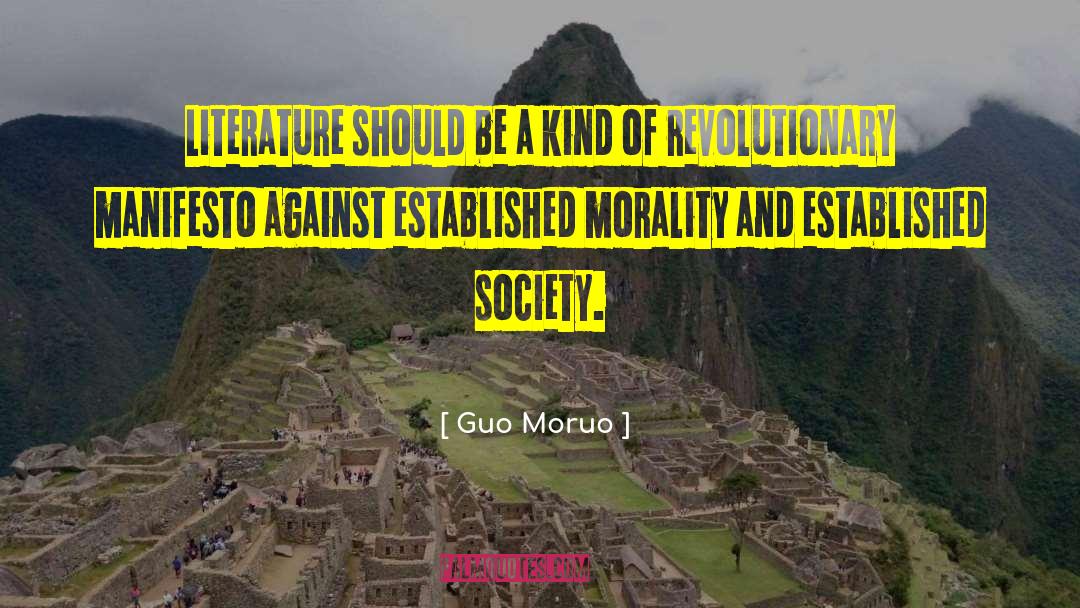 Generational Manifesto quotes by Guo Moruo