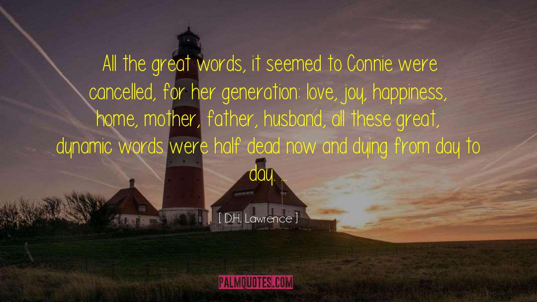 Generational quotes by D.H. Lawrence