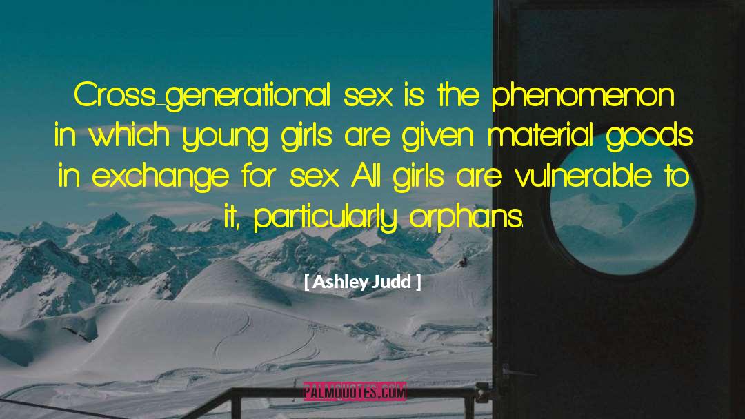 Generational quotes by Ashley Judd