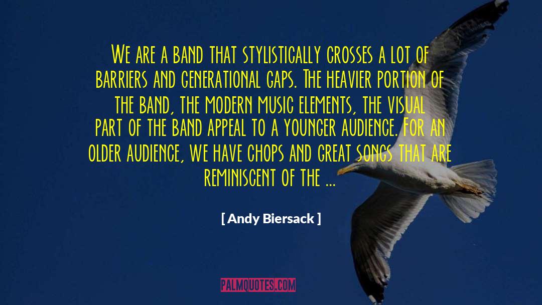 Generational quotes by Andy Biersack