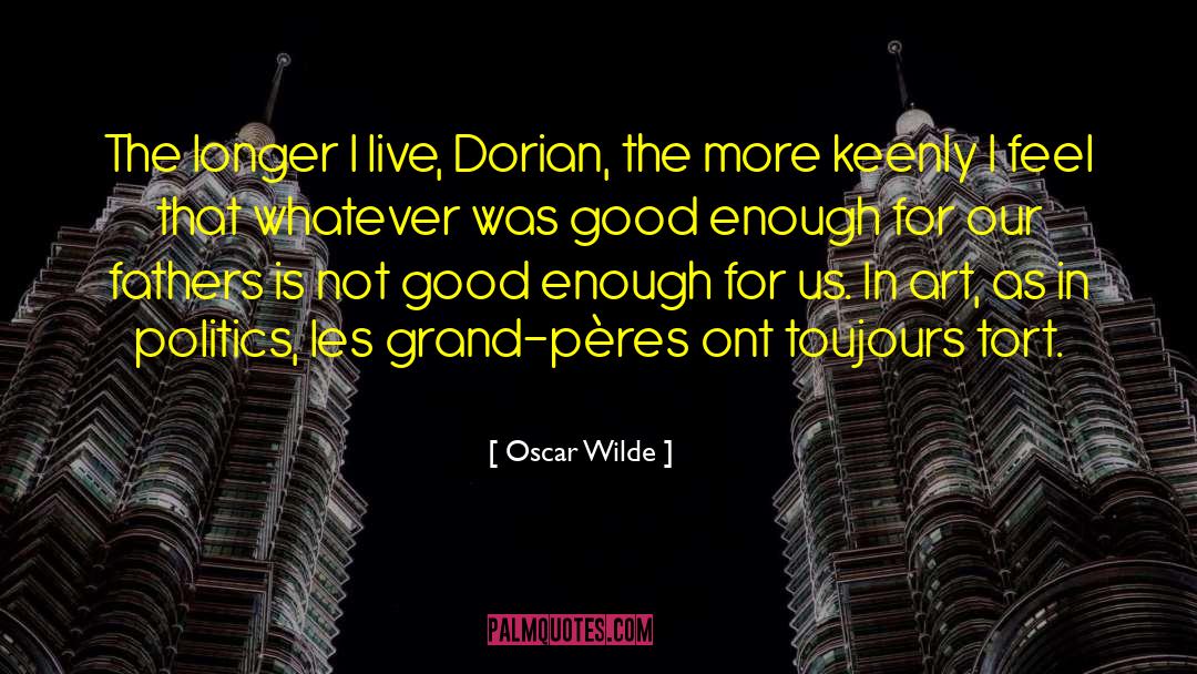 Generations Intelligence Wisdom quotes by Oscar Wilde