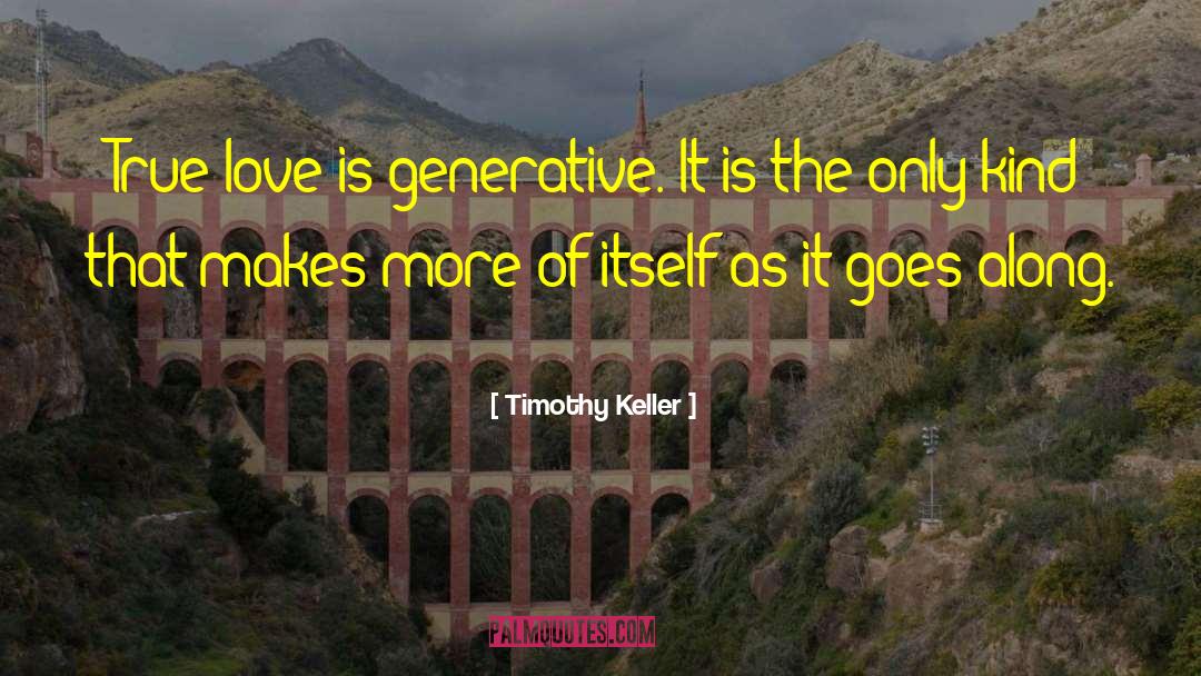 Generative Phenomenology quotes by Timothy Keller