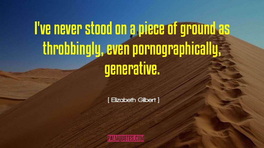 Generative quotes by Elizabeth Gilbert