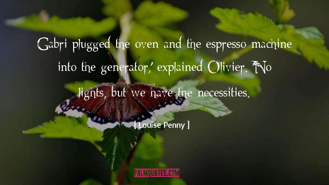 Generator quotes by Louise Penny