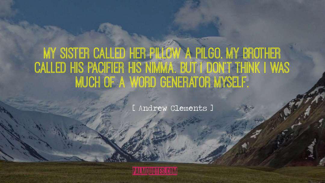 Generator quotes by Andrew Clements