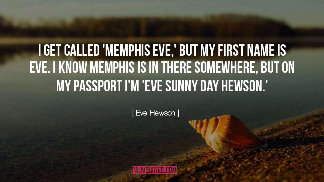 Generic Name quotes by Eve Hewson