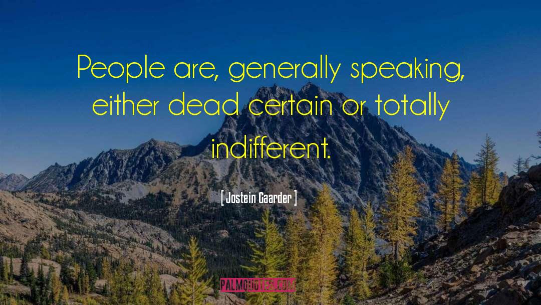 Generically Speaking quotes by Jostein Gaarder