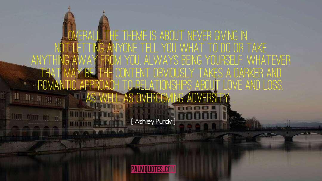 Generosity And Giving quotes by Ashley Purdy