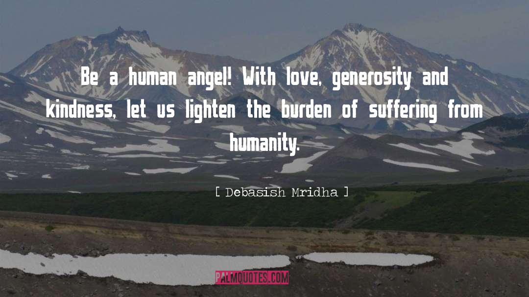 Generosity And Kindness quotes by Debasish Mridha