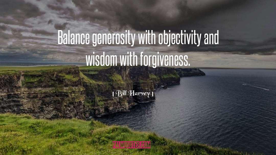 Generosity And Leadership quotes by Bill Harvey