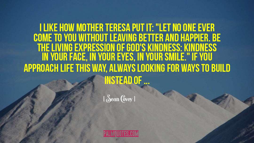 Generosity Mother Teresa quotes by Sean Covey