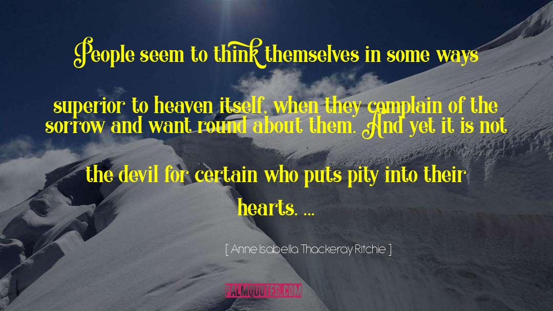 Generosity Of Heart quotes by Anne Isabella Thackeray Ritchie