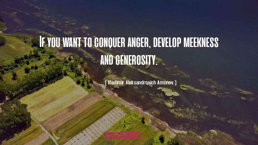 Generosity quotes by Vladimir Aleksandrovich Antonov