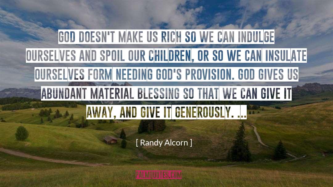 Generosity quotes by Randy Alcorn