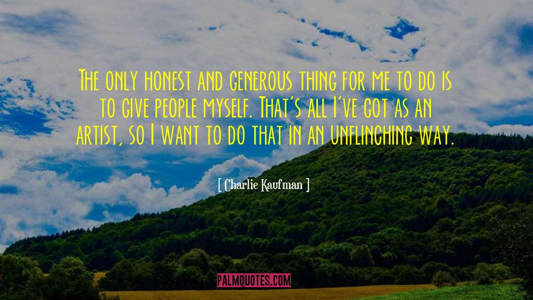 Generous People quotes by Charlie Kaufman