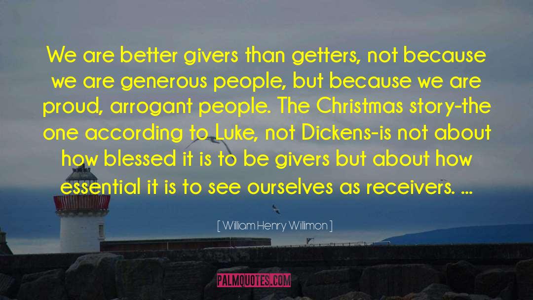 Generous People quotes by William Henry Willimon